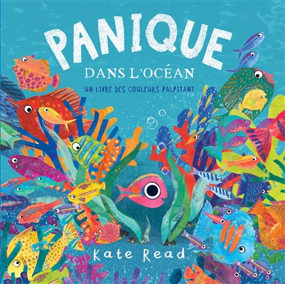 PANIQUE DANS L'OCEAN : UN LIVRE DES COULEURS PALPITANT