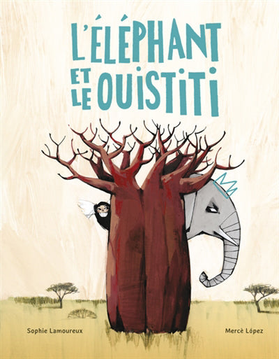 ELEPHANT ET LE OUISTITI