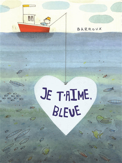 JE T'AIME, BLEUE