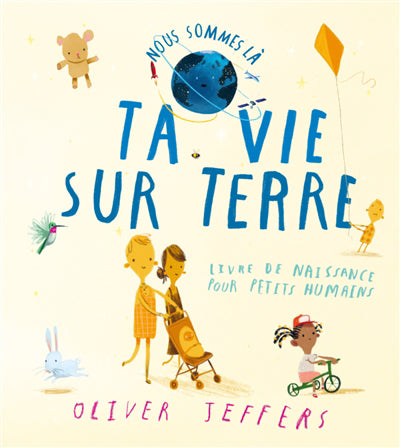 NOUS SOMMES LÀ : TA VIE SUR TERRE