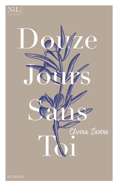 DOUZE JOURS SANS TOI