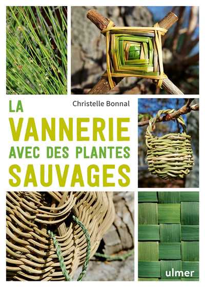 VANNERIE AVEC DES PLANTES SAUVAGES