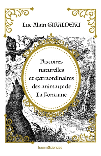 HISTOIRES NATURELLES ET EXTRAORDINAIRES DES ANIMAUX DE LA