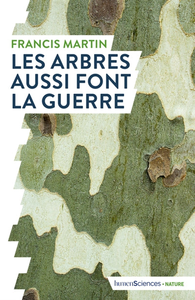 ARBRES AUSSI FONT LA GUERRE