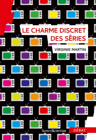 CHARME DISCRET DES SERIES