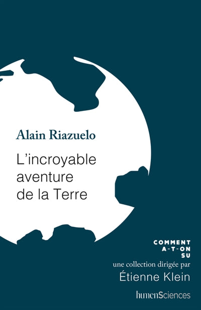 INCROYABLE AVENTURE DE LA TERRE