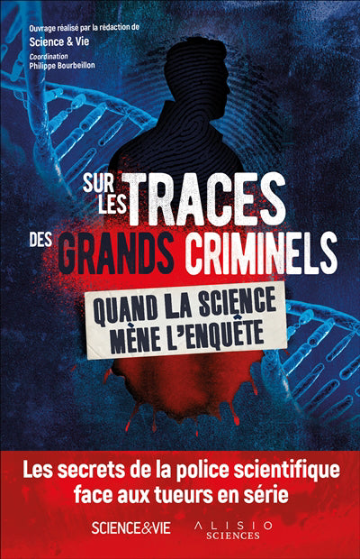 SUR LES TRACES DES GRANDS CRIMINELS