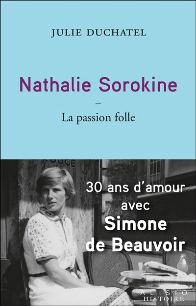 Nathalie Sorokine - La passion folle