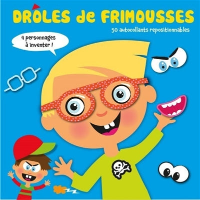 DROLES DE FRIMOUSSES - GARCON