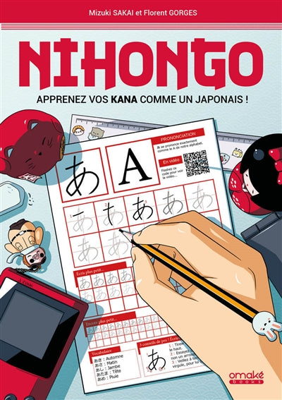 NIHONGO - APPRENEZ VOS KANA COMME UN JAPONAIS !