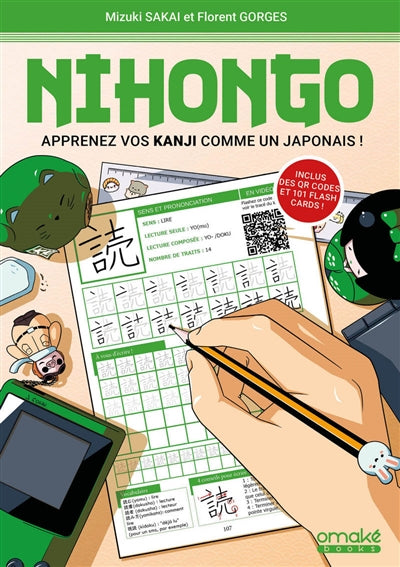 NIHONGO : APPRENEZ VOS KANJI COMME UN JAPONAIS