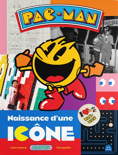 PAC-MAN : NAISSANCE D'UNE ICONE