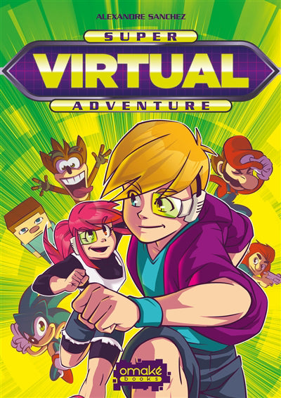 SUPER VIRTUAL ADVENTURE - TU ES LE JOUEUR DE CETTE AVENTURE !
