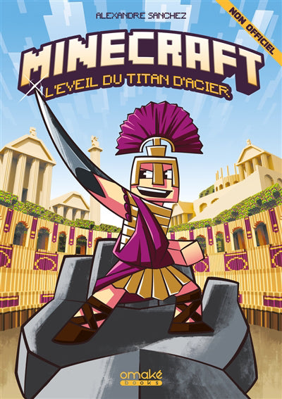 MINECRAFT : L'EVEIL DU TITAN D'ACIER