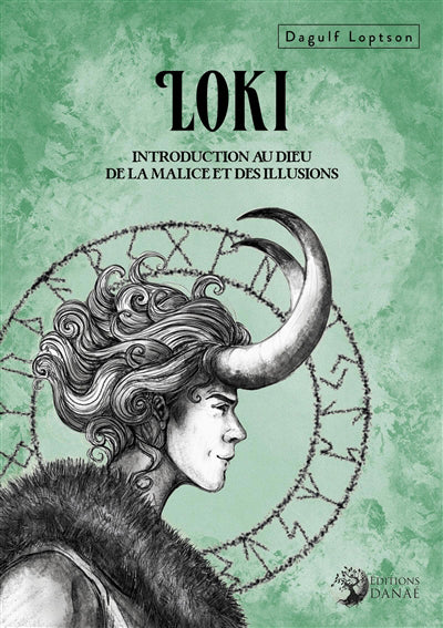 LOKI, INTRODUCTION AU DIEU DE LA MALICE ET DES ILLUSIONS