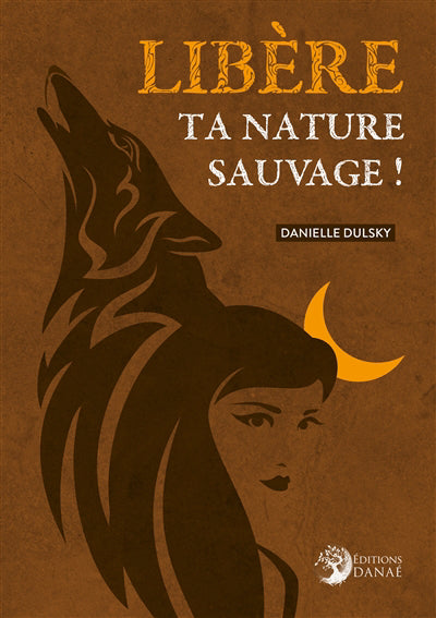 LIBERE TA NATURE SAUVAGE !