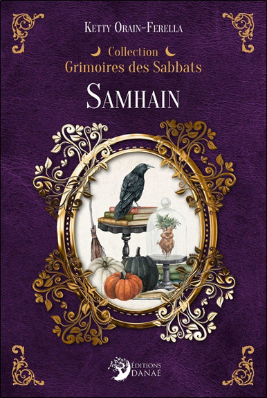 GRIMOIRE DES SABBATS : SAMHAIN