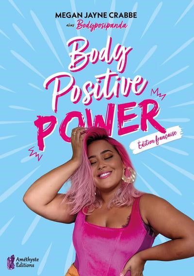 BODY POSITIVE POWER (EDITION FRANCAISE)