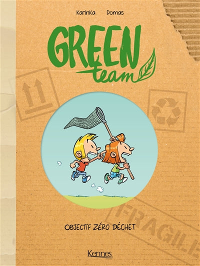 GREEN TEAM T01 -OBJECTIF ZERO DECHET