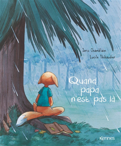 QUAND PAPA N'EST PAS LA -NE
