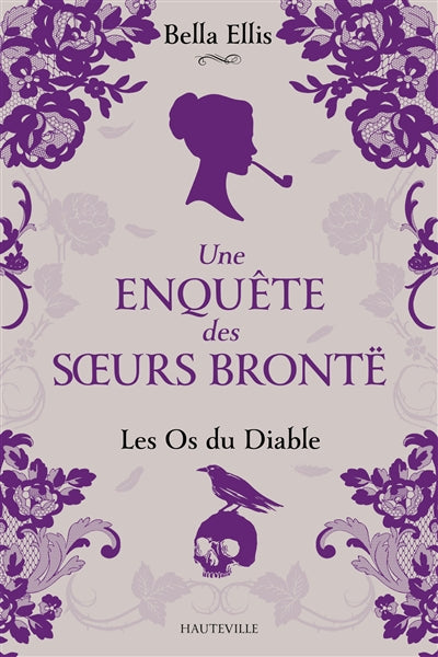 ENQUETE DES SOEURS BRONTE T02 -LES OS...