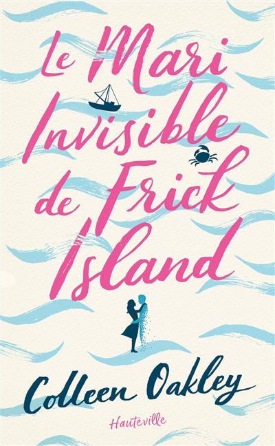 MARI INVISIBLE DE FRICK ISLAND