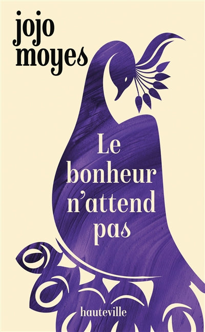 BONHEUR N'ATTEND PAS