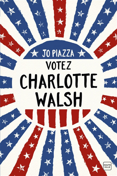 VOTEZ CHARLOTTE WALSH