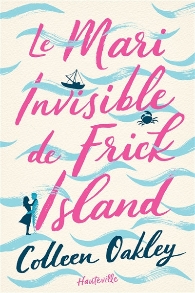 MARI INVISIBLE DE FRICK ISLAND
