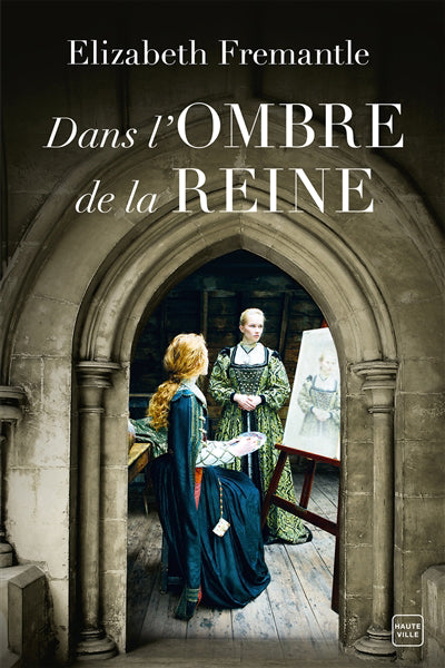 DANS L'OMBRE DE LA REINE