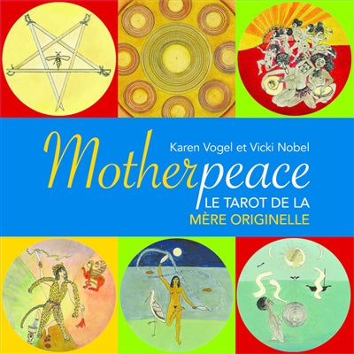 MOTHERPEACE : LE TAROT DE LA MERE ORIGINELLE      (COFFRET)