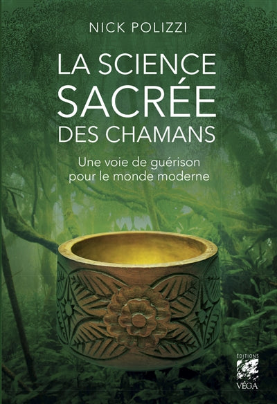SCIENCE SACREE DES CHAMANS