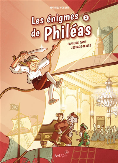 ENIGMES DE PHILEAS T.02 : PANIQUE DANS L'ESPACE-TEMPS