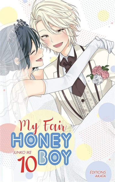 MY FAIR HONEY BOY - TOME 10