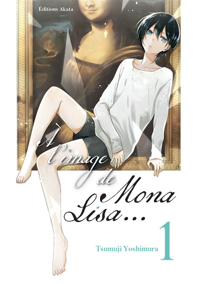 A L'IMAGE DE MONA LISA T.01