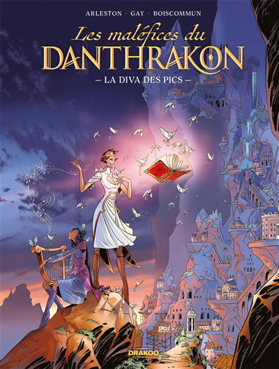 MALEFICES DU DANTHRAKON T01