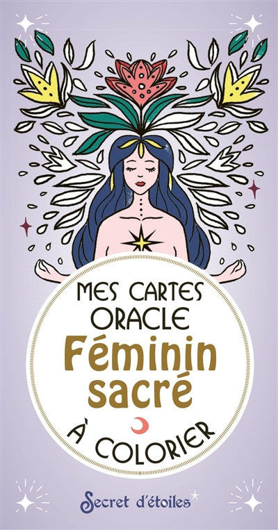 MES CARTES ORACLE  FEMININ SACRE A COLORIER