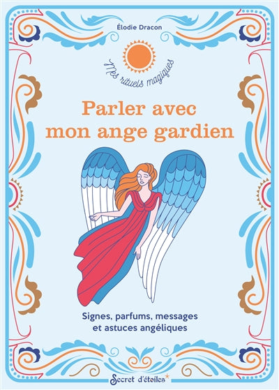 PARLER AVEC MON ANGE GARDIEN