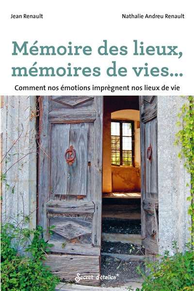 MEMOIRE DES LIEUX,MEMOIRES DE VIES