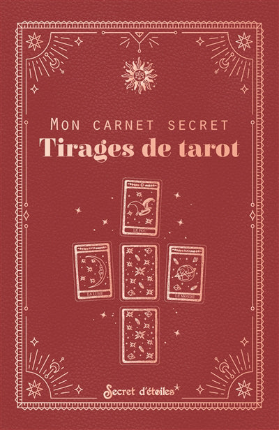 MON CARNET SECRET  TIRAGES DE TAROT