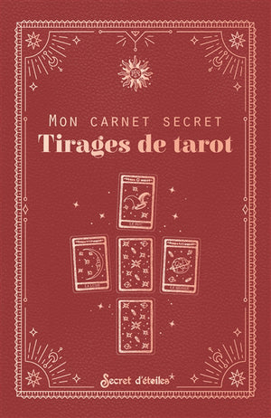 MON CARNET SECRET  TIRAGES DE TAROT