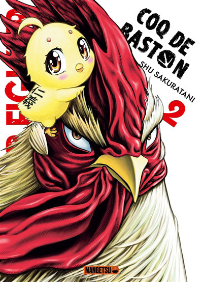 ROOSTER FIGHTER -COQ DE BASTON T02