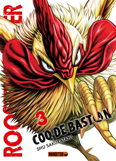 ROOSTER FIGHTER -COQ DE BASTON T03