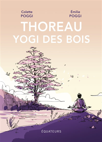 THOREAU, YOGI DES BOIS