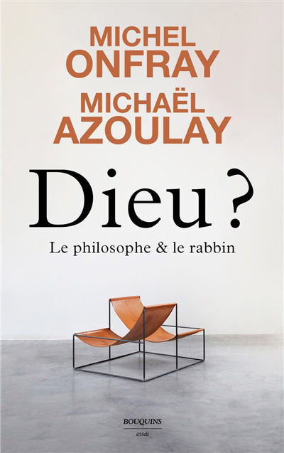 DIEU :  LE PHILOSOPHE ET LE RABBIN