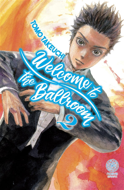 WELCOME TO THE BALLROOM, T. 02