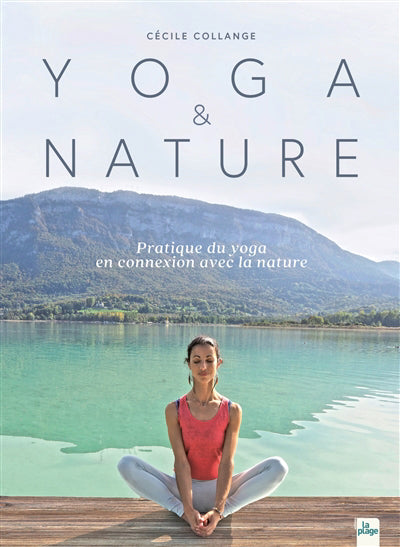 YOGA ET NATURE -PRATIQUE DU YOGA...