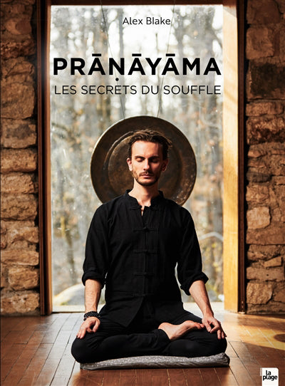 PRANAYAMA -LES SECRETS DU SOUFFLE