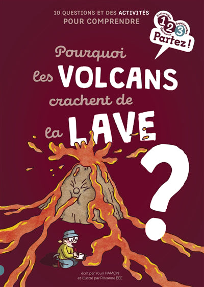 POURQUOI LES VOLCANS CRACHENT DE LA LAVE