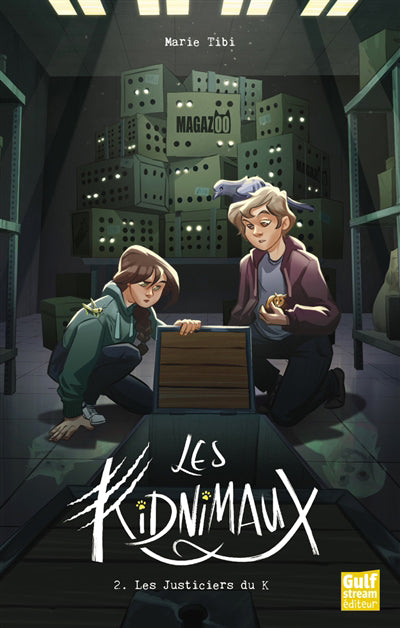 KIDNIMAUX T.02 : LES JUSTICIERS DU K